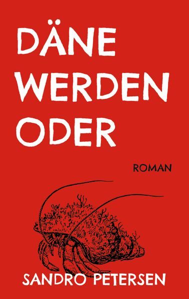 Cover von Däne Werden Oder