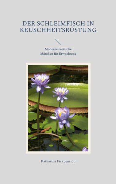 Cover von Der Schleimfisch in Keuschheitsrüstung