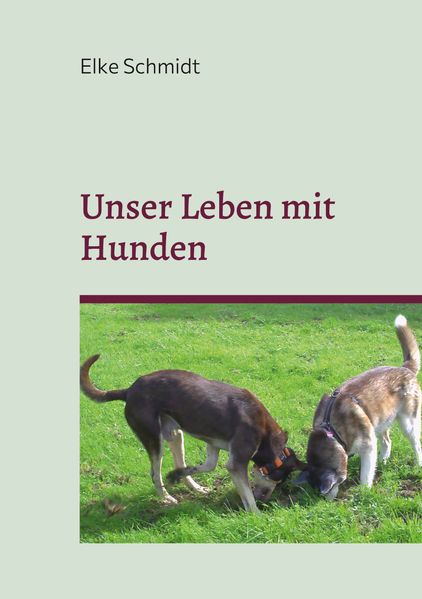 Cover von Unser Leben mit Hunden