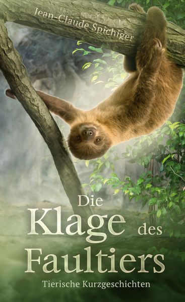 Cover von Die Klage des Faultiers