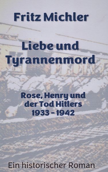 Cover von Liebe und Tyrannenmord