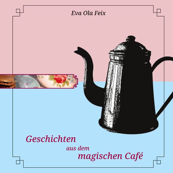 Cover von Geschichten aus dem magischen Café