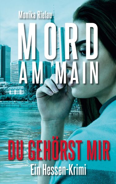 Cover von Mord am Main – Du gehörst mir