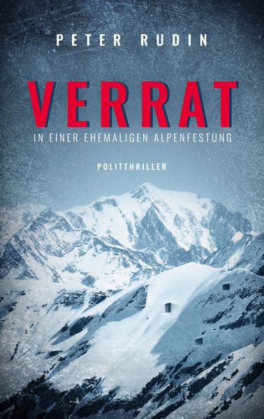 Cover von Verrat in einer ehemaligen Alpenfestung