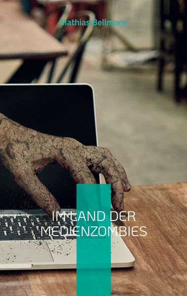 Cover von Im Land der Medienzombies
