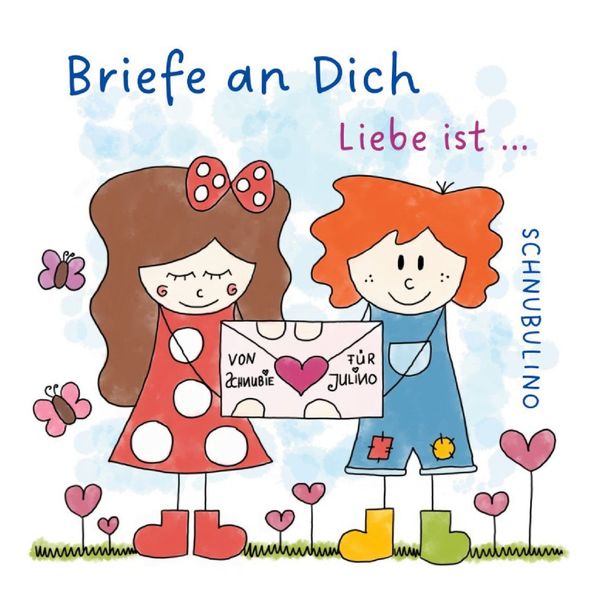 Cover von Briefe an Dich – Liebe ist