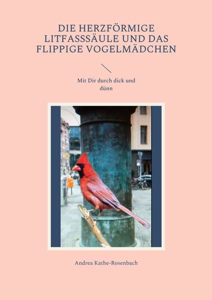Cover von Die herzförmige Litfasssäule und das flippige Vogelmädchen