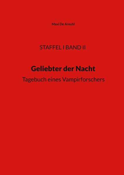 Cover von Staffel I Band II, Geliebter der Nacht