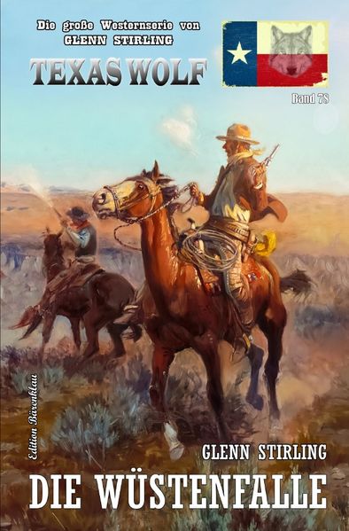 Cover von Texas Wolf Band 78: Die Wüstenfalle