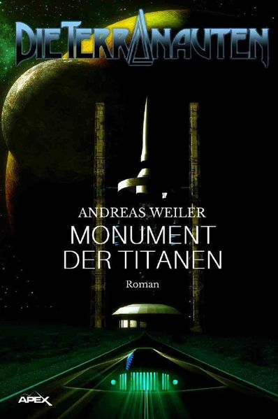 Cover von DIE TERRANAUTEN: MONUMENT DER TITANEN