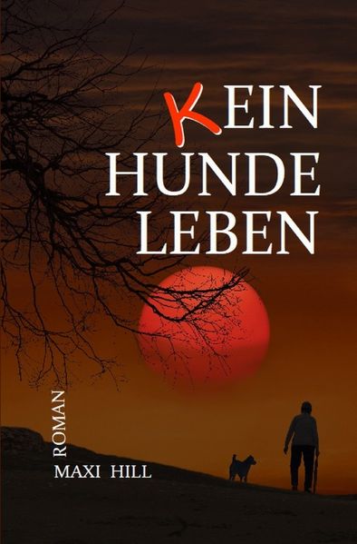 Cover von (k) EIN HUNDELEBEN