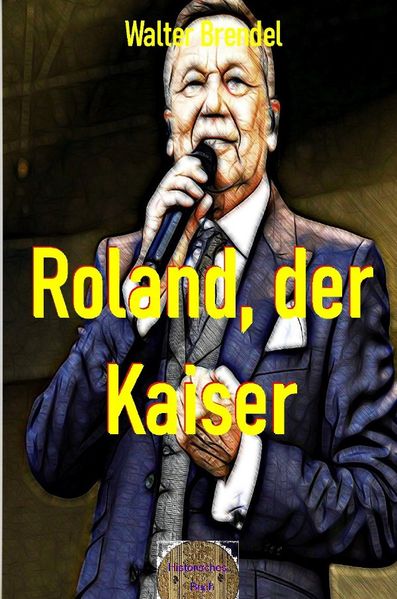 Cover von Roland, der Kaiser