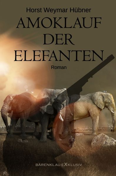 Cover von Amoklauf der Elefanten