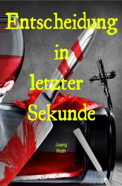 Cover von Entscheidung in letzter Sekunde
