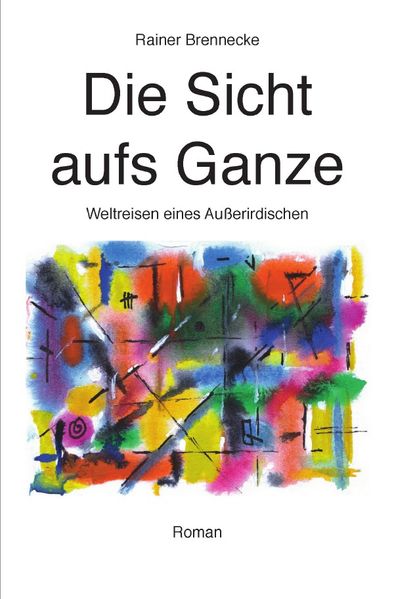 Cover von Die Sicht aufs Ganze