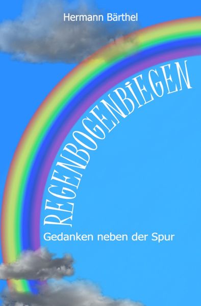 Cover von Regenbogenbiegen