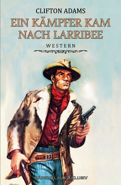 Cover von Ein Kämpfer kam nach Larribee