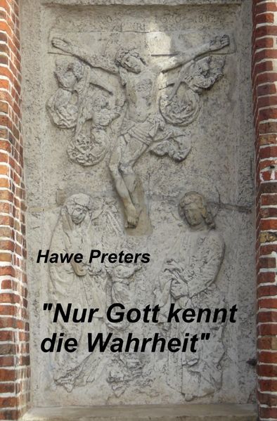 Cover von „Nur Gott kennt die Wahrheit“