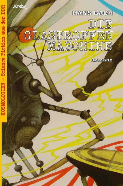 Cover von DIE GLASTROPFENMASCHINE