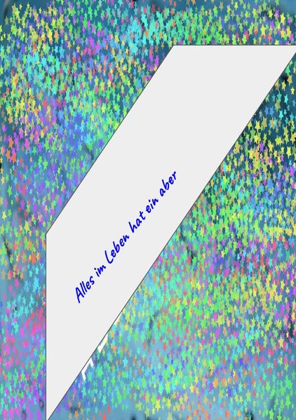 Cover von Dat Tütchen für dat Schnütchen/Alles im Leben hat ein aber