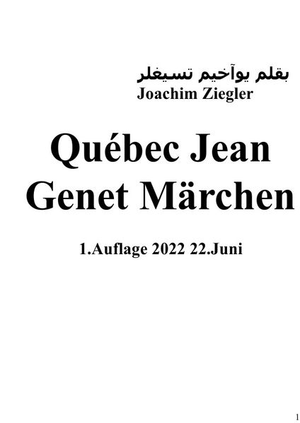 Cover von Québec Jean Genet Märchen 1.Auflage 2022 22.Juni