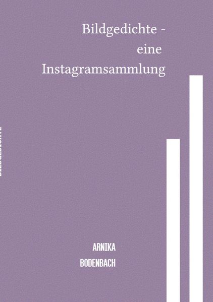 Cover von Bildgedichte – eine Instagramsammlung