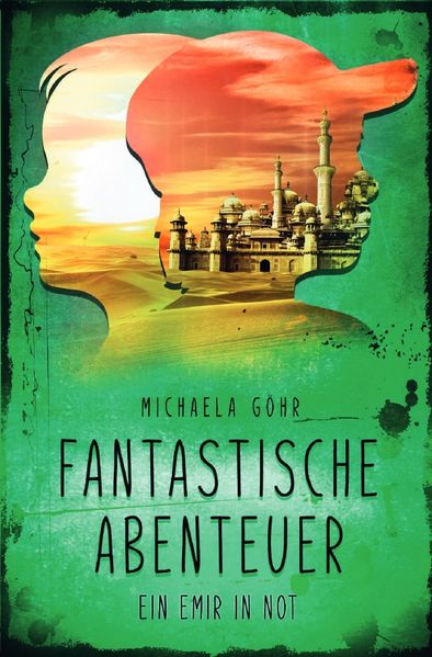 Cover von Fantastische Abenteuer/Fantastische Abenteuer 2 – Ein Emir in Not