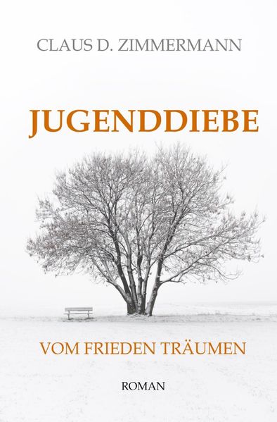 Cover von JUGENDDIEBE Leben und Lieben und Leiden in den Vierzigerjahren/JUGENDDIEBE VOM FRIEDEN TRÄUMEN