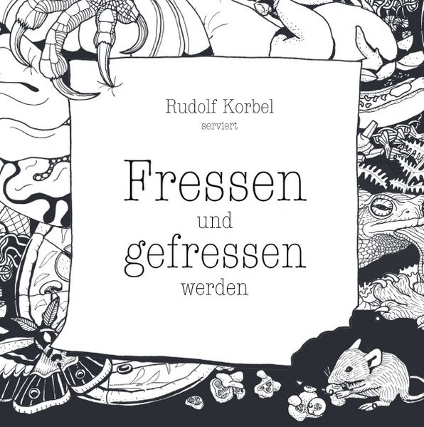 Cover von Fressen und gefressen werden
