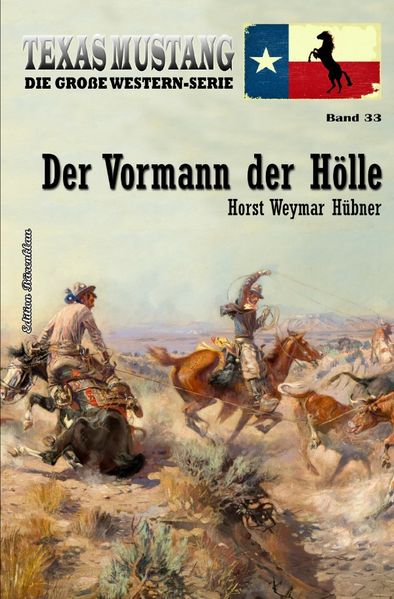 Cover von Texas Mustang Band 33: Der Vormann der Hölle