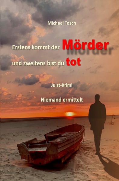 Cover von Erstens kommt der Mörder und zweitens bist du tot