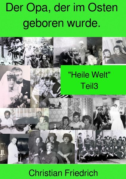 Cover von Der Opa, der im Osten geboren wurde. Teil 3