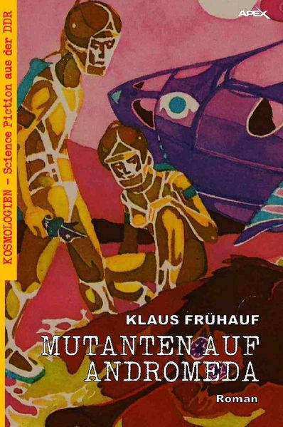 Cover von MUTANTEN AUF ANDROMEDA