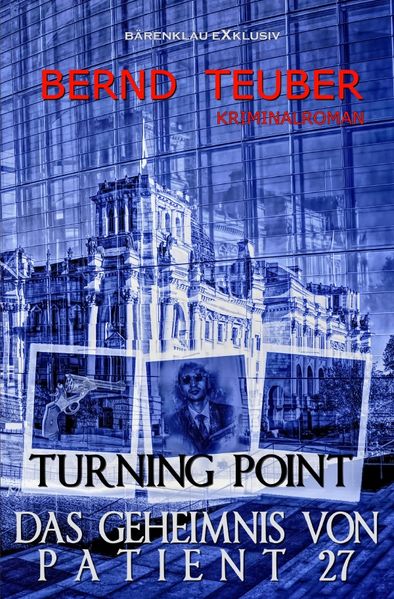 Cover von Turning Point – Das Geheimnis von Patient 27 – Ein Berlin-Krimi