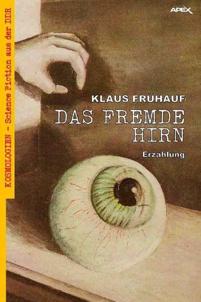 Cover von DAS FREMDE HIRN