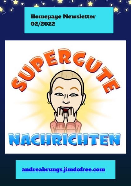 Cover von andreabrungs.jimdofree.com Newsletter 2022/Newsletter 02/2022