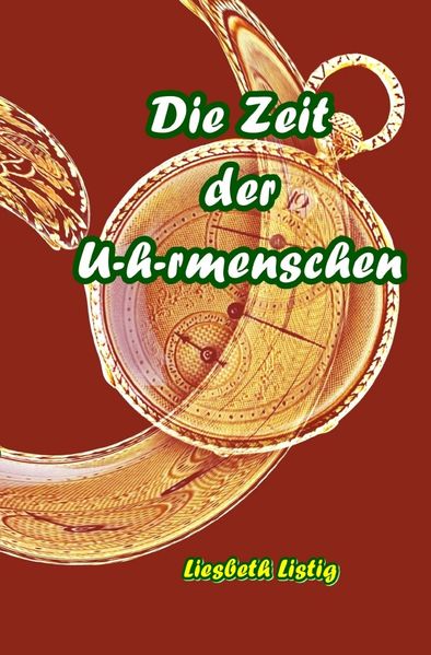 Cover von Weltensichten/Die Zeit der U (h) rmenschen