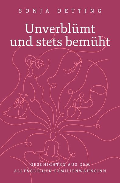 Cover von Unverblümt und stets bemüht