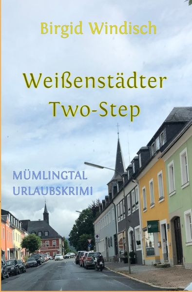 Cover von Mümlingtal-Krimi/Weißenstädter Two-Step, Mümlingtal-Urlaubskrimi