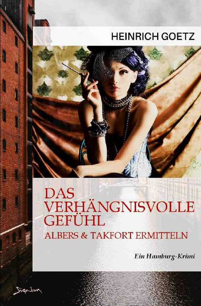 Cover von DAS VERHÄNGNISVOLLE GEFÜHL – ALBERS & TAKFORT ERMITTELN