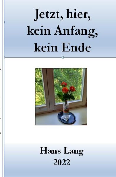 Cover von Jetzt, hier, kein Anfang, kein Ende