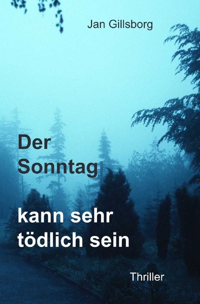 Cover von Der Sonntag kann sehr tödlich sein