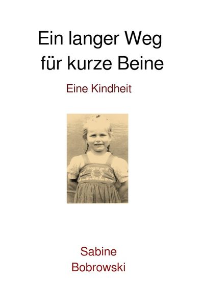 Cover von Ein langer Weg für kurze Beine