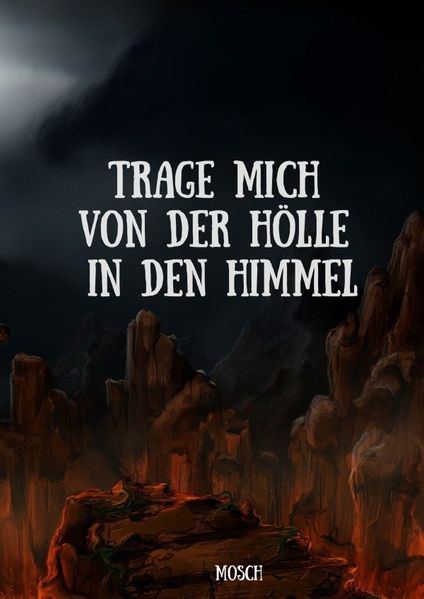 Cover von Trage mich von der Hölle in den Himmel
