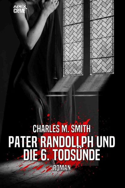 Cover von PATER RANDOLLPH UND DIE 6. TODSÜNDE
