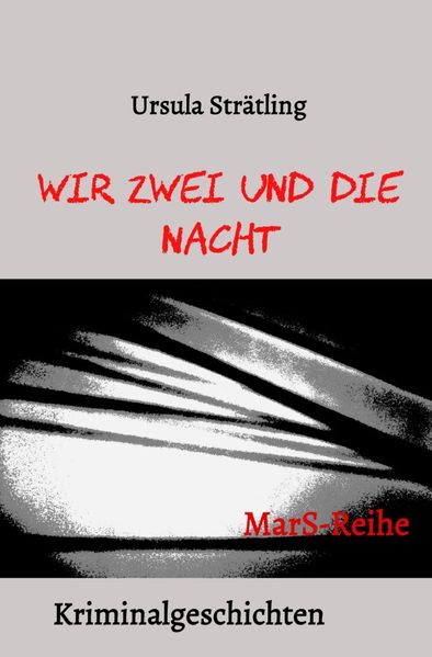Cover von MarS-Reihe/Wir Zwei und die Nacht