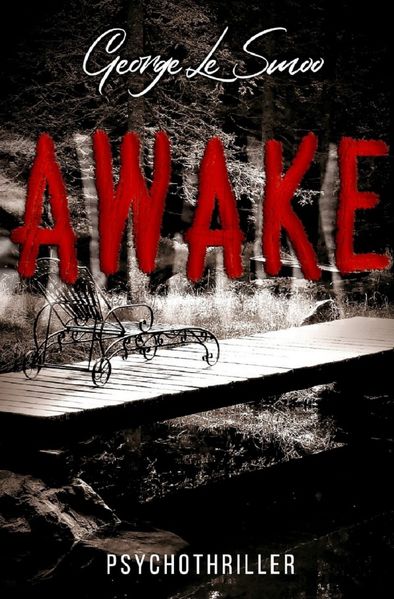Cover von AWAKE! !? ? – Psychothriller