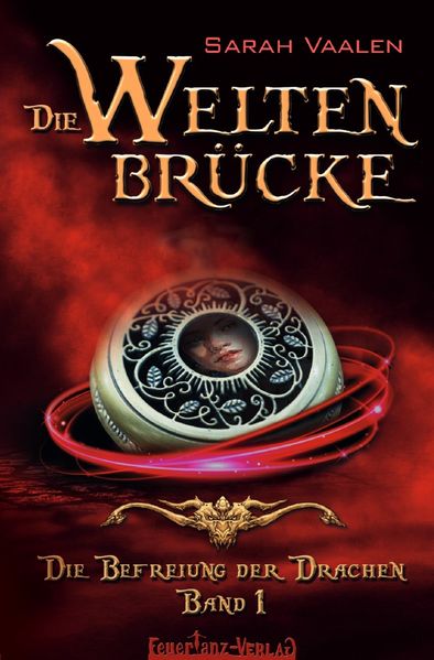Cover von Die Weltenbrücke/Die Weltenbrücke 1: Die Befreiung der Drachen