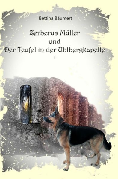 Cover von Zerberus Müller/Zerberus Müller und der Teufel in der Uhlbergkapelle