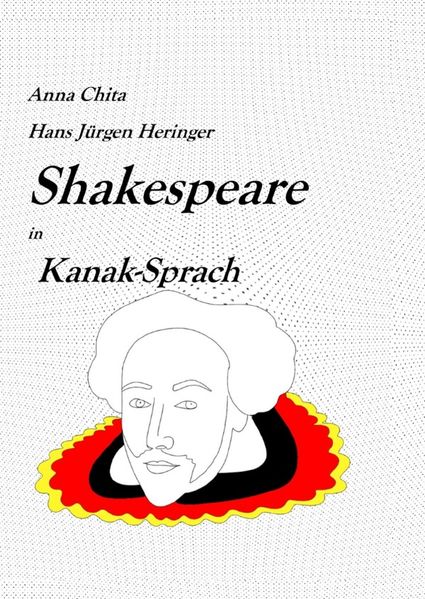 Cover von Shakespeare in deutschen Dialekten/Shakespeare in Kanak-Sprak
